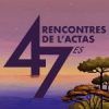 47es Rencontres de l’ACTAS : Inscriptions ouvertes !
