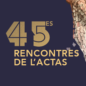 45es Rencontres de l’ACTAS : Inscriptions & programme !
